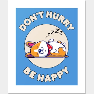 Don't hurry be happy - cute & funny dog pun for pet lovers Posters and Art